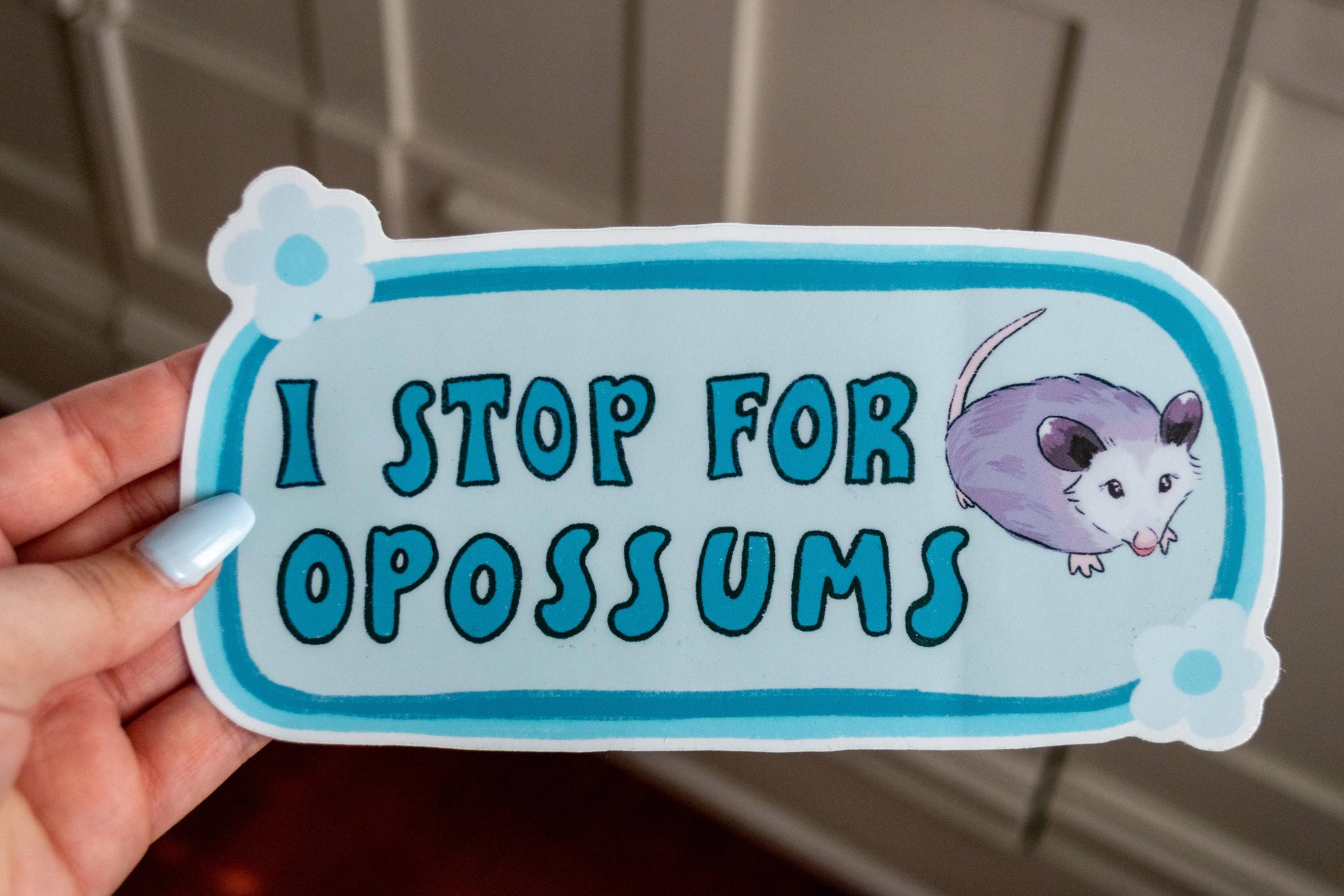 I Stop For Opossums Bumper Sticker